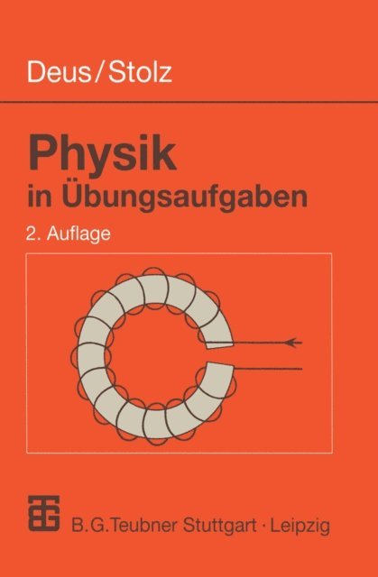 Werner Stolz, Peter Deus - Physik in Übungsaufgaben, E-bok