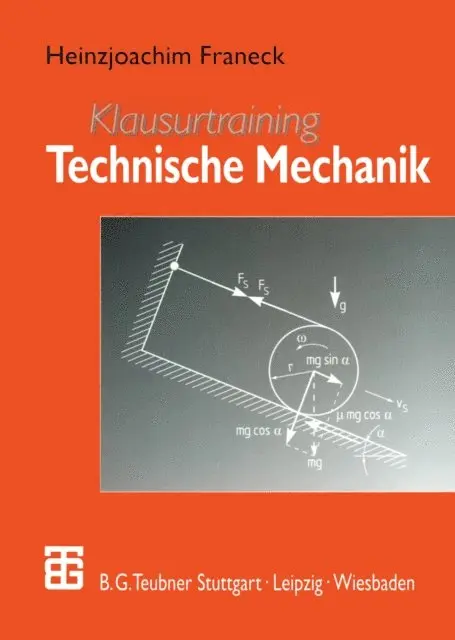 Heinzjoachim Franeck - Klausurtraining Technische Mechanik, E-bok. Tillgänglighet: Lägg i varukorg