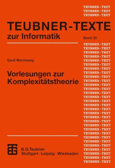 Gerd Wechsung - Vorlesungen zur Komplexitätstheorie, E-bok