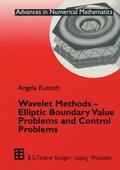 Wavelet Methods - Elliptic Boundary Value Problems and Control Problems