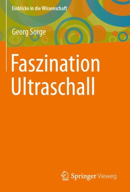 Georg Sorge - Faszination Ultraschall, E-bok