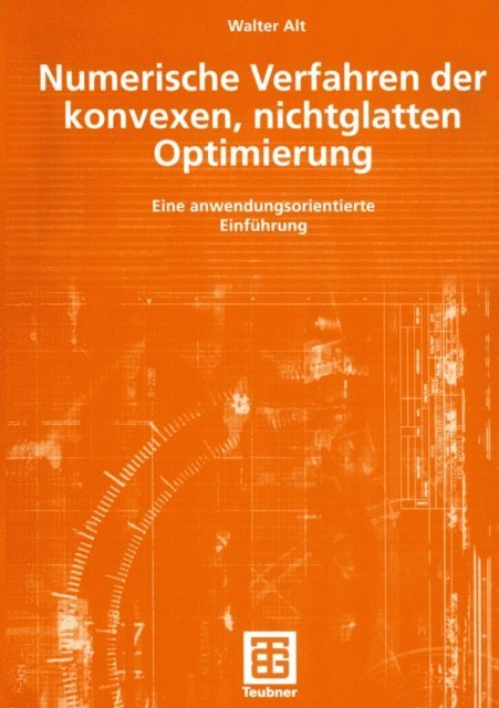 Walter Alt - Numerische Verfahren der konvexen, nichtglatten Optimierung, E-bok