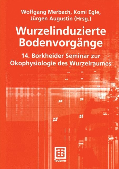 Jurgen Augustin, Komi Egle, Wolfgang Merbach - Wurzelinduzierte Bodenvorgänge, E-bok