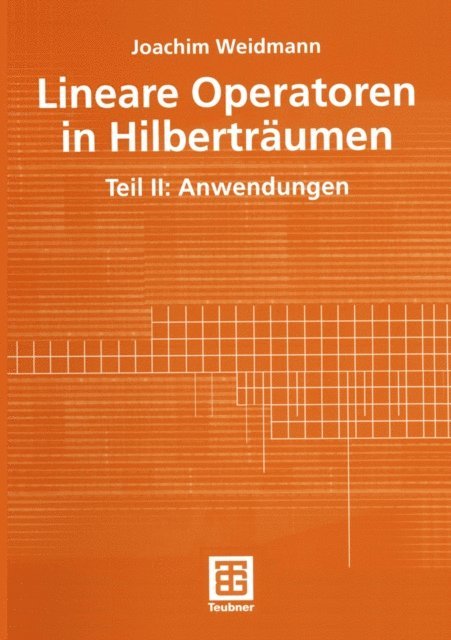 Joachim Weidmann - Lineare Operatoren in Hilberträumen, E-bok
