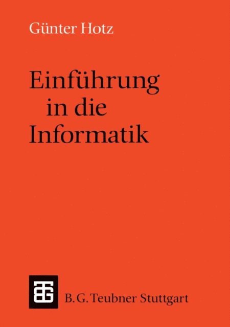 Gunther Hotz - Einführung in die Informatik, E-bok