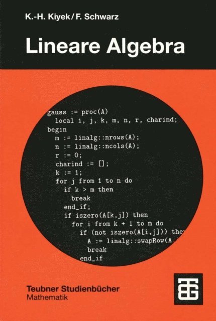 Friedrich Schwarz, Karl-Heinz Kiyek - Lineare Algebra, E-bok