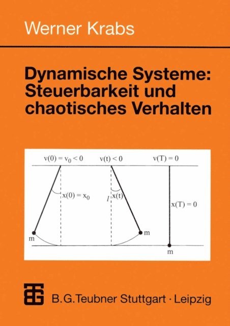 Werner Krabs - Dynamische Systeme: Steuerbarkeit und chaotisches Verhalten, E-bok