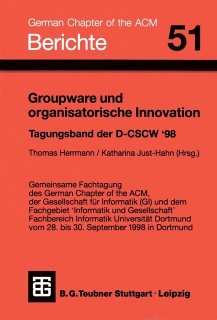 Katharina Just-Hahn, Thomas Herrmann - Groupware und organisatorische Innovation, E-bok