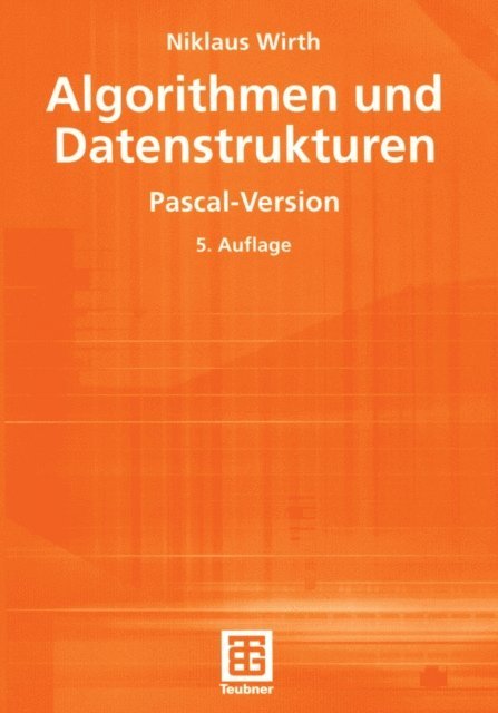 Niklaus Wirth - Algorithmen und Datenstrukturen, E-bok