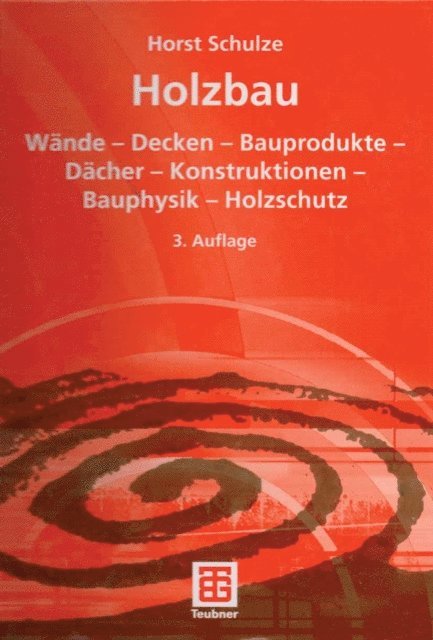 Horst Schulze - Holzbau, E-bok