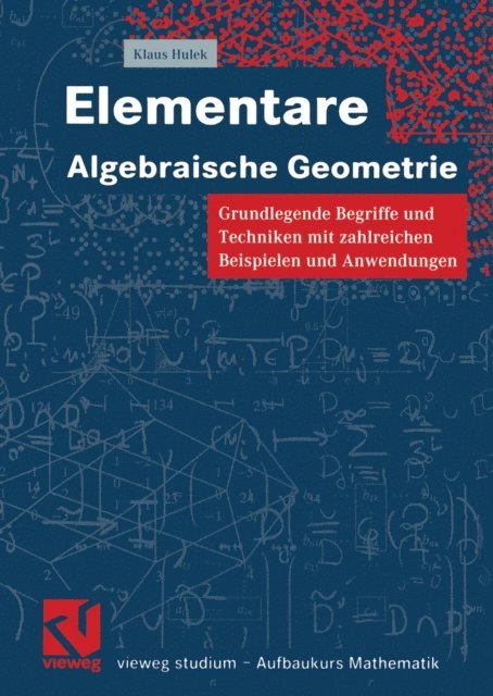 Klaus Hulek - Elementare Algebraische Geometrie, E-bok