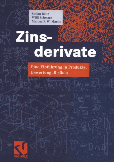 Marcus R. W. Martin, Willi Schwarz, Stefan Reitz - Zinsderivate, E-bok