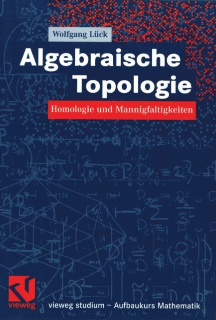 Wolfgang Luck - Algebraische Topologie, E-bok
