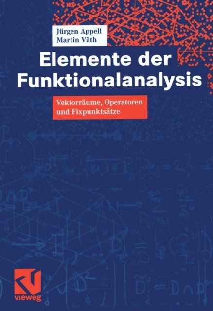 Martin Vath, Jurgen Appell - Elemente der Funktionalanalysis, E-bok