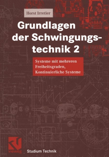 Horst Irretier - Grundlagen der Schwingungstechnik 2, E-bok