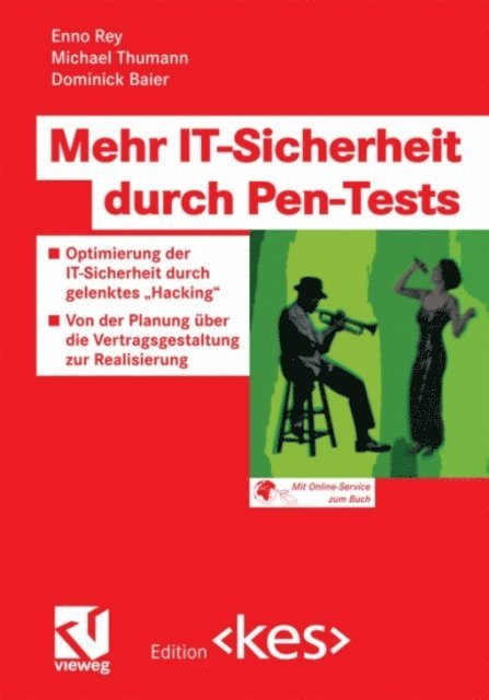Dominick Baier, Michael Thumann, Enno Rey, Stephen Fedtke - Mehr IT-Sicherheit durch Pen-Tests, E-bok