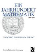 Ein Jahrhundert Mathematik 1890  1990