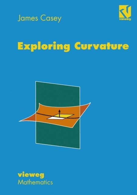 James Casey - Exploring Curvature, E-bok