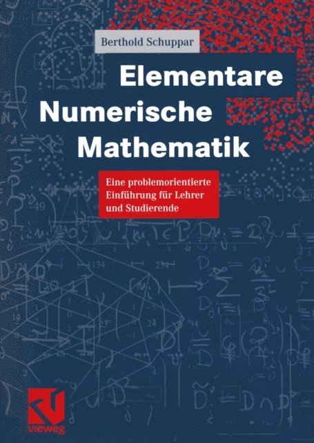 Berthold Schuppar - Elementare Numerische Mathematik, E-bok
