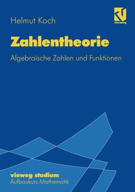 Helmut Koch - Zahlentheorie, E-bok