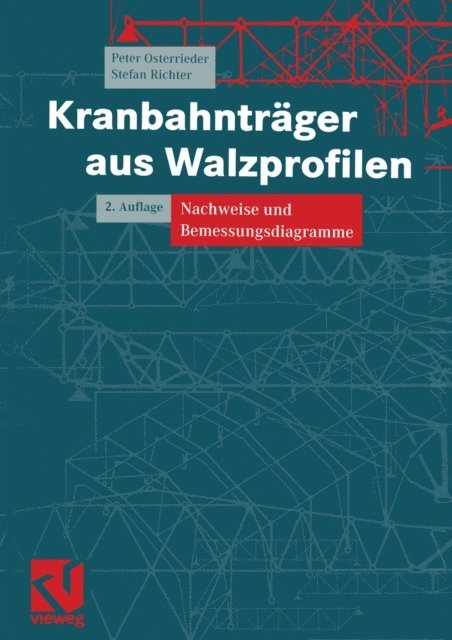 Stefan Richter, Peter Osterrieder - Kranbahnträger aus Walzprofilen, E-bok