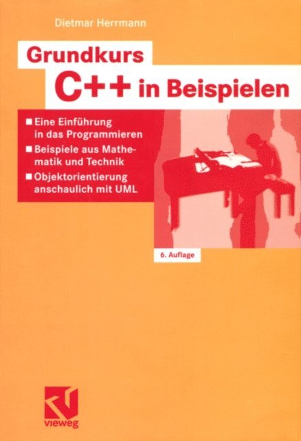 Dietmar Herrmann - Grundkurs C++ in Beispielen, E-bok
