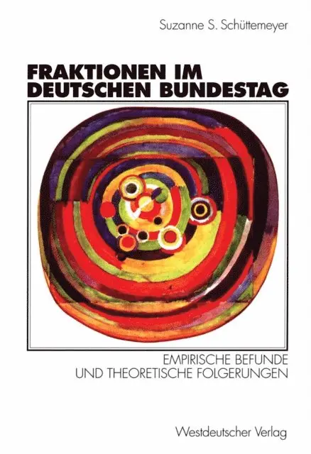 Suzanne S. Schuettemeyer - Fraktionen im Deutschen Bundestag 1949 – 1997, E-bok. Tillgänglighet: Lägg i varukorg