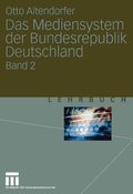 Das Mediensystem der Bundesrepublik Deutschland