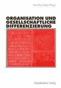 Organisation und gesellschaftliche Differenzierung