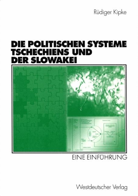Rudiger Kipke - Die Politischen Systeme Tschechiens und der Slowakei, E-bok