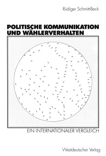 Rudiger Schmitt-Beck - Politische Kommunikation und Wählerverhalten, E-bok