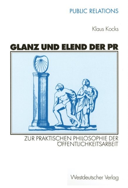Klaus Kocks - Glanz und Elend der PR, E-bok