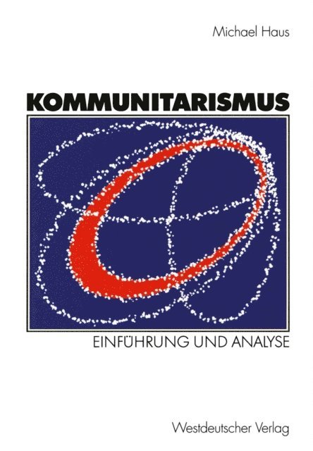 Michael Haus - Kommunitarismus, E-bok