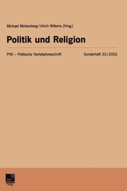 Ulrich Willems, Michael Minkenberg - Politik und Religion, E-bok