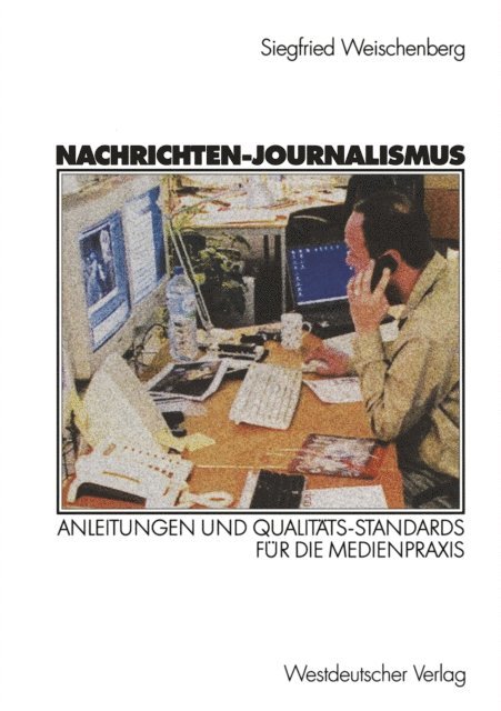 Siegfried Weischenberg - Nachrichten-Journalismus, E-bok