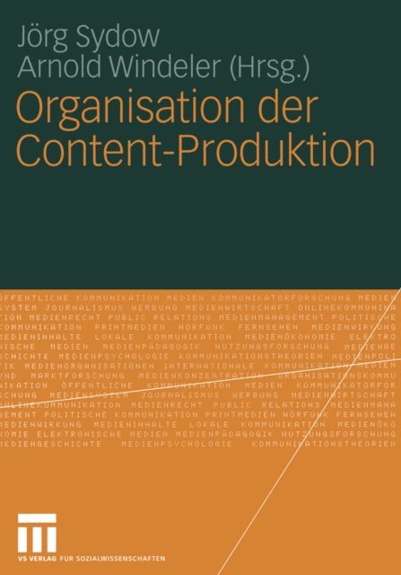 Arnold Windeler, Jorg Sydow - Organisation der Content-Produktion, E-bok