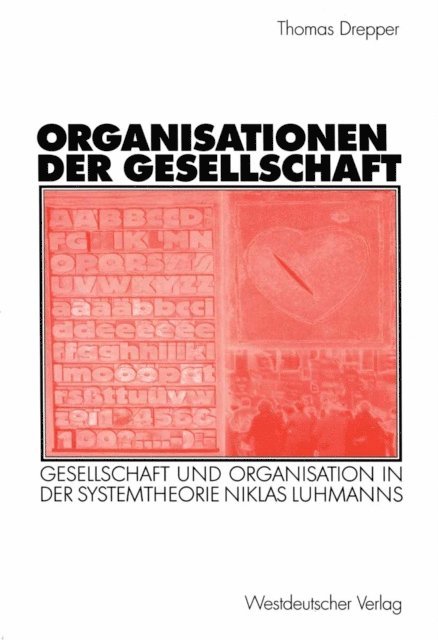 Thomas Drepper - Organisationen der Gesellschaft, E-bok