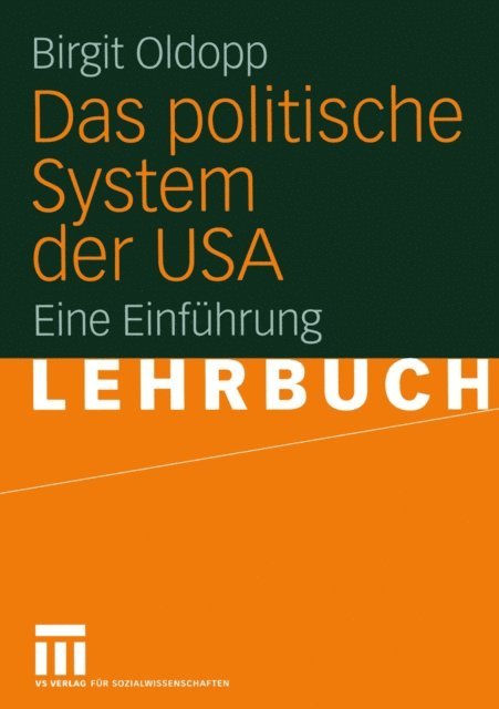 Birgit Oldopp - Das politische System der USA, E-bok