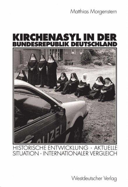 Matthias Morgenstern - Kirchenasyl in der Bundesrepublik Deutschland, E-bok