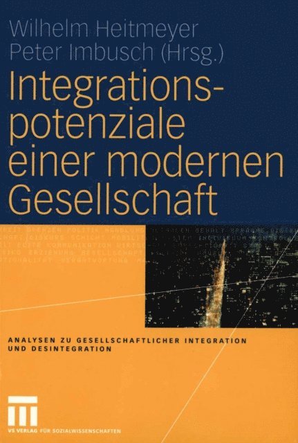 Peter Imbusch, Wilhelm Heitmeyer - Integrationspotenziale einer modernen Gesellschaft, E-bok