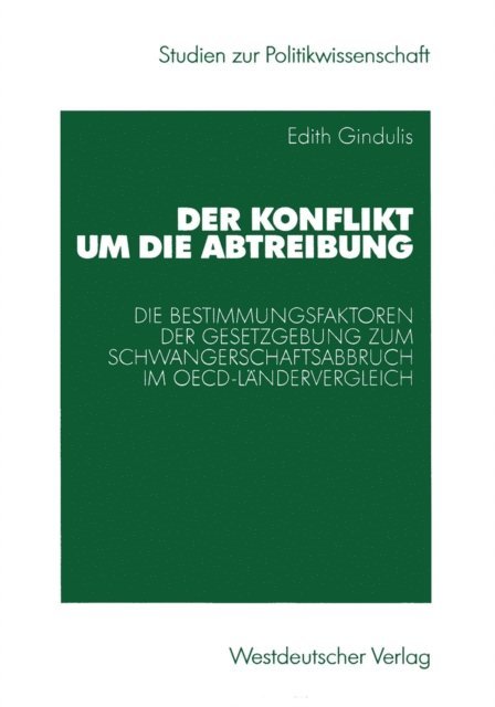 Edith Gindulis - Der Konflikt um die Abtreibung, E-bok