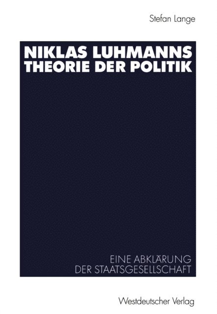 Stefan Lange - Niklas Luhmanns Theorie der Politik, E-bok