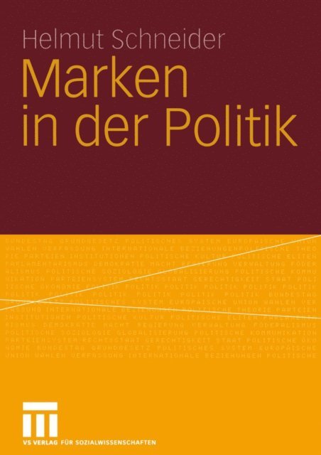 Helmut Schneider - Marken in der Politik, E-bok