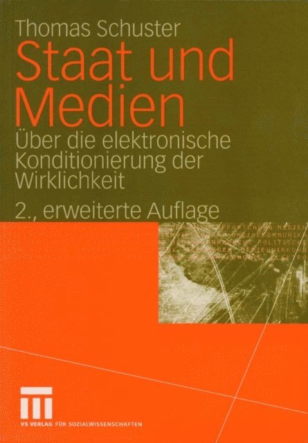 Thomas Schuster - Staat und Medien, E-bok