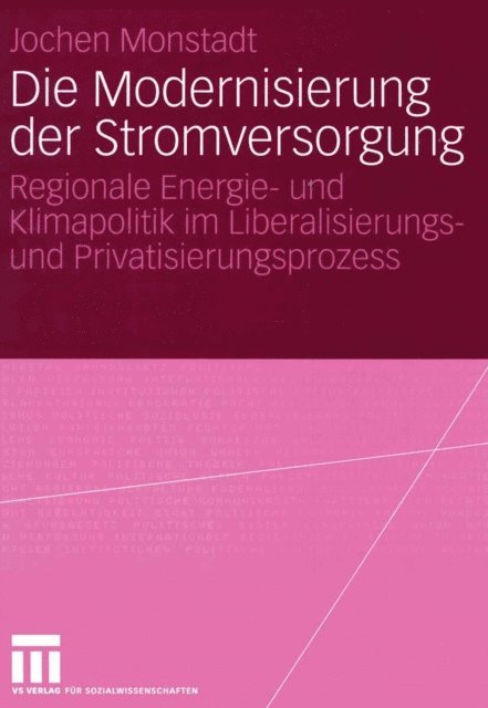 Jochen Monstadt - Die Modernisierung der Stromversorgung, E-bok