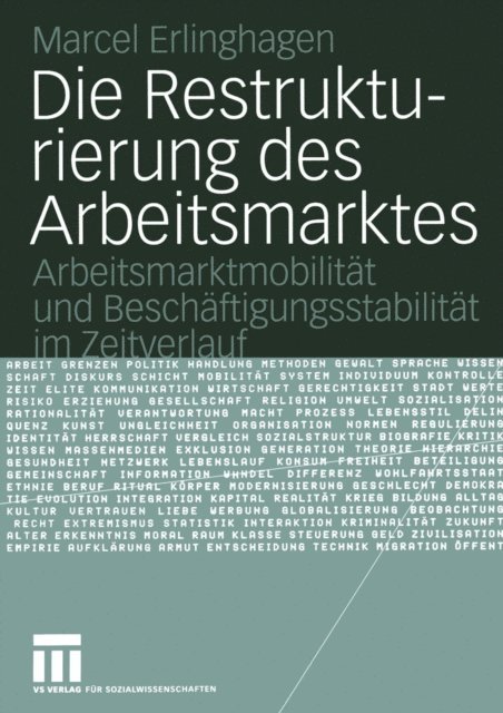 Marcel Erlinghagen - Die Restrukturierung des Arbeitsmarktes, E-bok
