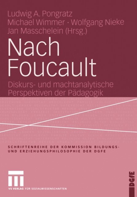 Jan Masschelein, Wolfgang Nieke, Michael Wimmer, Ludwig Pongratz - Nach Foucault, E-bok