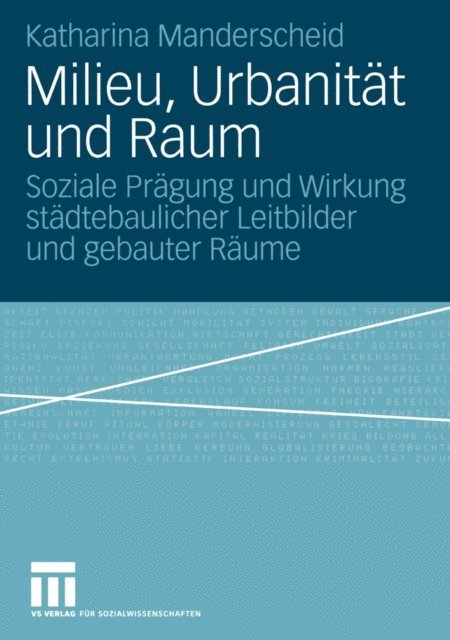 Katharina Manderscheid - Milieu, Urbanität und Raum, E-bok