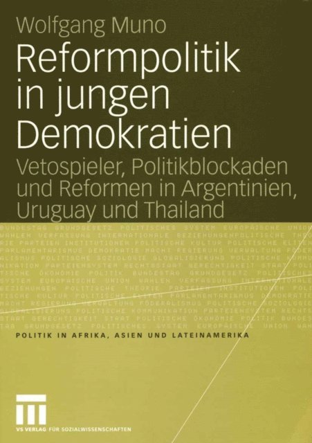 Wolfgang Muno - Reformpolitik in jungen Demokratien, E-bok