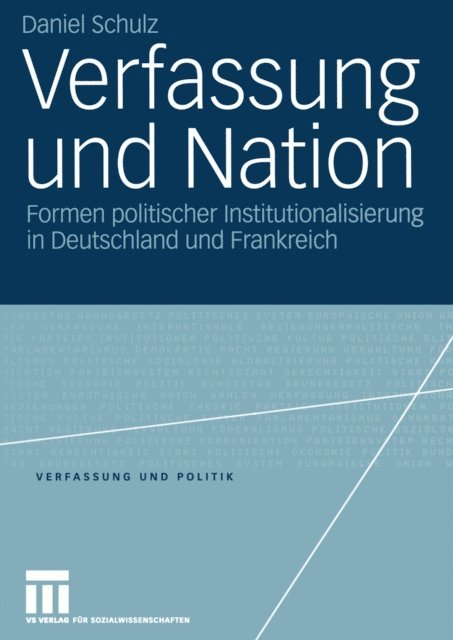 Daniel Schulz - Verfassung und Nation, E-bok